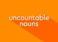 Uncountable Nouns: Treat them as Singular
